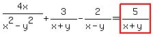 4x%2F%28x%5E2-y%5E2%29%2B3%2F%28x%2By%29-2%2F%28x-y%29=highlight%285%2F%28x%2By%29%29