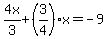 4x%2F3%2B%283%2F4%29x=-9