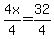 4x%2F4=32%2F4