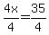 4x%2F4=35%2F4