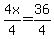 4x%2F4=36%2F4