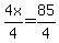 4x%2F4=85%2F4