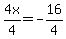 4x%2F4+=+-16%2F4