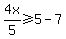 4x%2F5+%3E=5-7