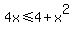 4x%3C=4+%2B+x%5E2