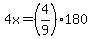 4x=%284%2F9%29180