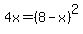 4x=%288-x%29%5E2
