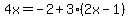 4x=-2%2B3%282x-1%29