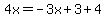 4x=-3x%2B3%2B4