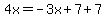4x=-3x%2B7%2B7