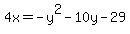 4x=-y%5E2-10y-29