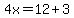 4x=12%2B3