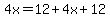 4x=12%2B4x%2B12