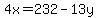4x=232-13y