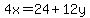 4x=24%2B12y