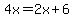 4x=2x%2B6