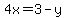 4x=3-y