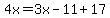 4x=3x-11%2B17