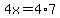 4x=4%2A7