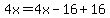 4x=4x-16%2B16