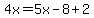 4x=5x-8%2B2