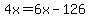 4x=6x-126