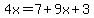 4x=7%2B9x%2B3
