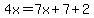 4x=7x%2B7%2B2