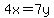 4x=7y
