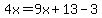 4x=9x%2B13-3