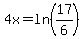 4x=ln%2817%2F6%29