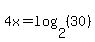 4x=log%282%2C%2830%29%29