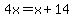 4x=x%2B14