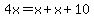 4x=x%2Bx%2B10