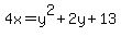 4x=y%5E2%2B2y%2B13