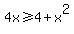 4x%3E=4+%2B+x%5E2