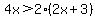 4x%3E2%282x%2B3%29