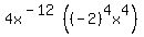 4x%5E%28-12%29%28%28-2%29%5E4x%5E4%29