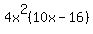 4x%5E2%2810x-16%29