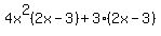 4x%5E2%282x-3%29+%2B+3%282x-3%29