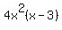 4x%5E2%28x-3%29