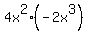 4x%5E2%2A%28-2x%5E3%29