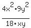 4x%5E2%2A9y%5E2+%2F18xy
