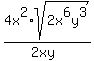 4x%5E2%2Asqrt%282x%5E6y%5E3%29%2F%282xy%29