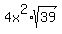 4x%5E2%2Asqrt%2839%29