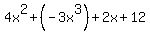 4x%5E2%2B%28-3x%5E3%29%2B2x%2B12