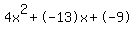 4x%5E2%2B-13x%2B-9