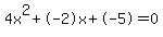 4x%5E2%2B-2x%2B-5+=+0