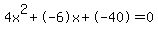 4x%5E2%2B-6x%2B-40+=+0