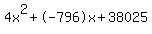4x%5E2%2B-796x%2B38025